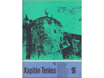 Karavana – konvolut : Kapitán Tenkes ; Závěť výstředníka ; Tajemství Pito Kaa ; Zajatci oceánu ; Střela z Elamu ; Válka s Venety ; Vlak do pekla ; Nobody - muž z Neznáma ; Blázni z Hepteridy ; Bloudění v čase, 1975