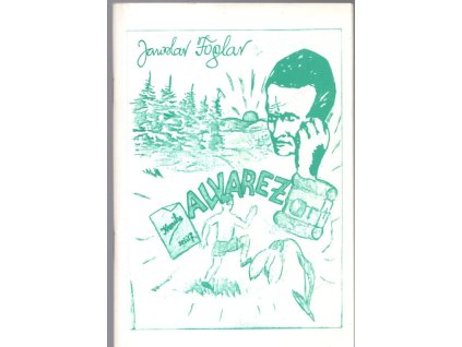 Alvarez, anebo, Po stopách Alvareze - dlouhodobá hra pro mládežnické oddíly