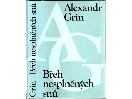Břeh nesplněných snů, Alexandr Grin, 1982