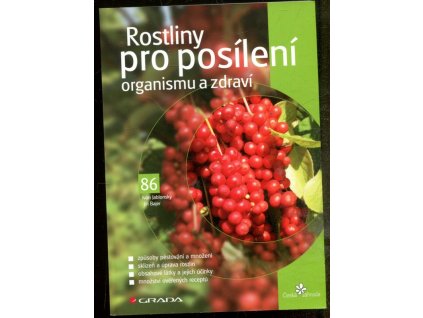Rostliny pro posílení organismu a zdraví