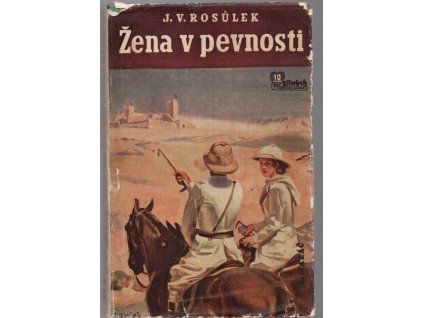 Žena v pevnosti, J. V. Rosůlek, 1940