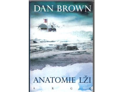 Anatomie lži, Dan Brown, 2010
