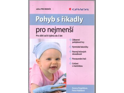 Pohyb s říkadly pro nejmenší - pro děti od 6 týdnů do 5 let, Zuzana Pospíšilová, 2009