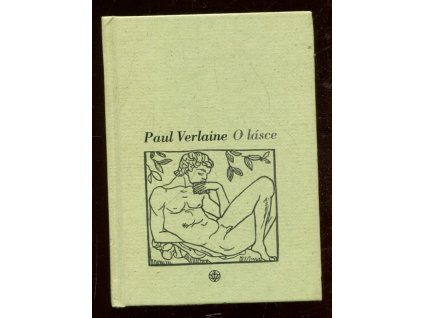 O lásce, Paul Verlaine, 2008