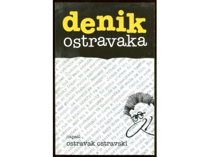 Denik Ostravaka, Ostravak Ostravski, 2005
