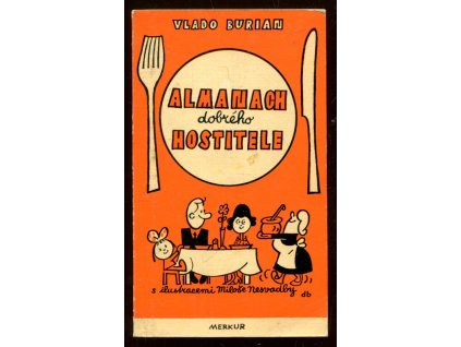 Almanach dobrého hostitele, Vlado Burian, 1972