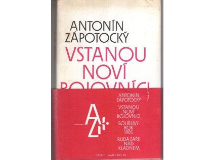 Vstanou noví bojovníci, Rudá záře nad Kladnem, Bouřlivý rok 1905, Antonín Zápotocký, 1986