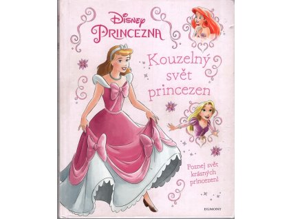 Kouzelný svět princezen, Walt Disney, 2018