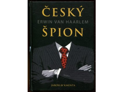 Český špion Erwin van Haarlem