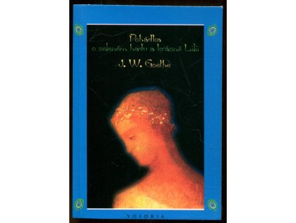 Pohádka o zeleném hadu a krásné Lilii