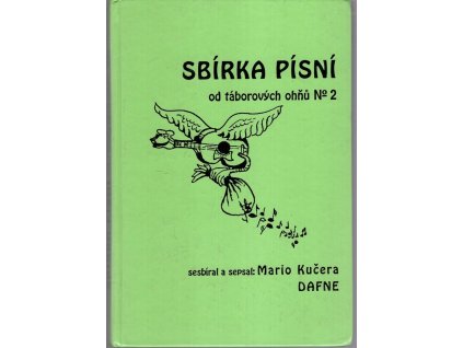 Sbírka písní od táborových ohňů. No. 2, Mario Kučera, 1993