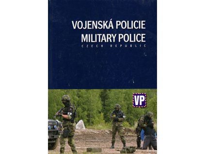 Vojenská policie : Military Police : Czech Republic