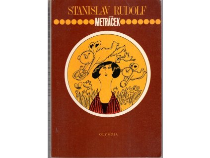 Metráček, Nemožně tlustá holka, Stanislav Rudolf, 1985