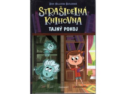 Strašidelná knihovna - Tajný pokoj, Dori Hillestad Butler, 2021