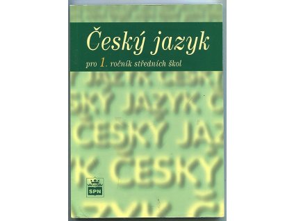Český jazyk pro 1. ročník středních škol, Marie Čechová, 2009