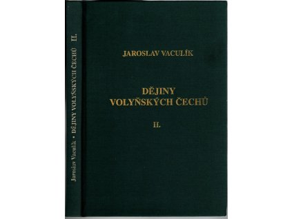 Dějiny volyňských Čechů. 2. (1914-1945)