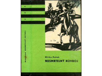Nesmrtelný kovboj, Mirko Pašek, 1966