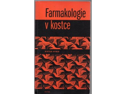 Farmakologie v kostce, Sixtus Hynie, 2001