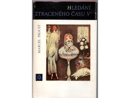 Hledání ztraceného času V. - Uvězněná, Marcel Proust, 1985