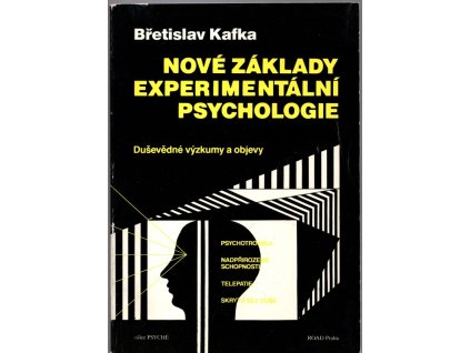 Nové základy experimentální psychologie - duševědné výzkumy a objevy