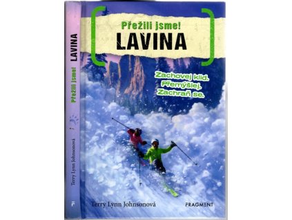 Přežili jsme! Lavina