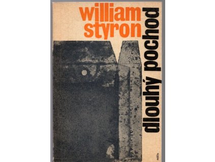 Dlouhý pochod, William Styron, 1965
