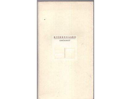 Současnost, Søren Aabye Kierkegaard, 1969