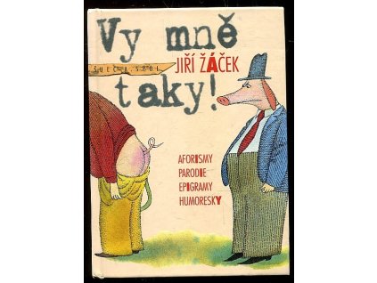 Vy mně taky! - aforismy, parodie, epigramy, humoresky