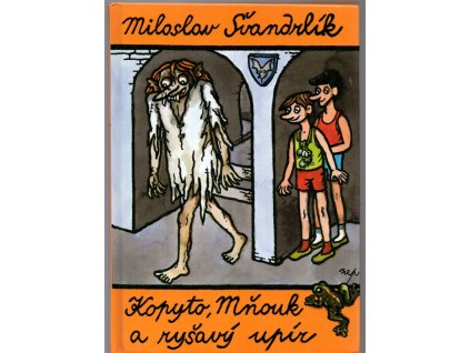 Kopyto, Mňouk a Ryšavý upír