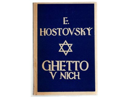 Ghetto v nich, Egon Hostovský, 1928