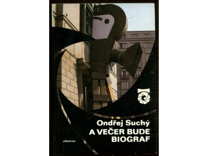 A večer bude biograf : exkurze do království stříbrného plátna : pro čtenáře od 12 let