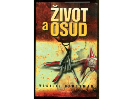 Život a osud, Vasilij Grossman, 2009