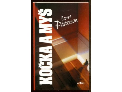 Kočka a myš, James Patterson, 2000