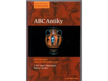 ABC antiky - 2 457 hesel - mytologie, dějiny, umění