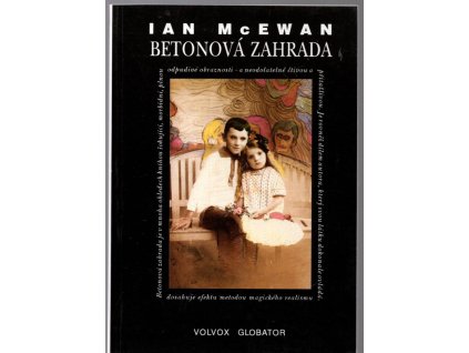 Betonová zahrada, Ian McEwan, 1993