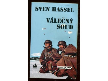 Válečný soud, Sven Hassel, 2007
