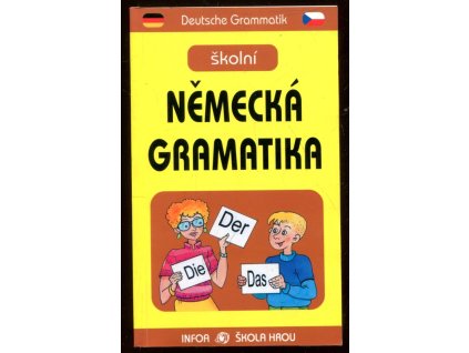 Školní německá gramatika, Jana Navrátilová, 2000