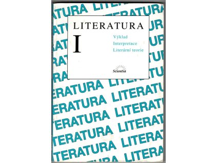 Literatura I - výklad, interpretace, literární teorie, Michaela Horáková, 1999