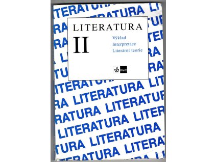 Literatura II - výklad, interpretace, literární teorie
