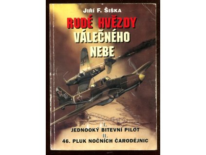 Rudé hvězdy válečného nebe. I, Jednooký bitevní pilot, II. 46. Pluk nočních čarodějnic