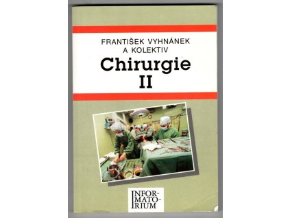 Chirurgie II pro střední zdravotnické školy, František Vyhnánek, 1997