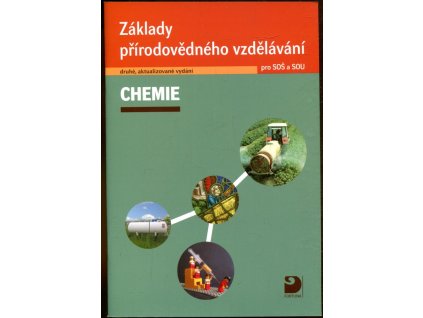 Chemie : základy přírodovědného vzdělávání pro SOŠ a SOU + CD, Václav Pumpr, 2016
