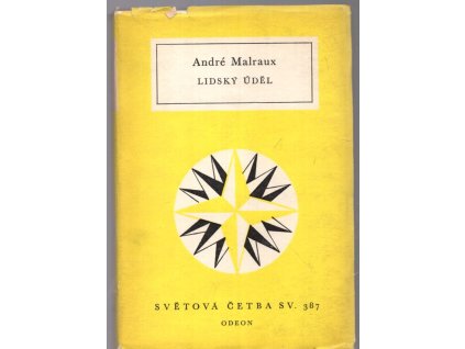 Lidský úděl, André Malraux, 1967