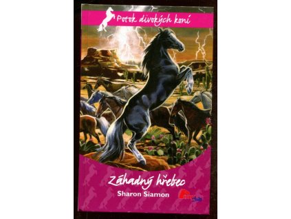 Záhadný hřebec, Sharon Siamon, 2009