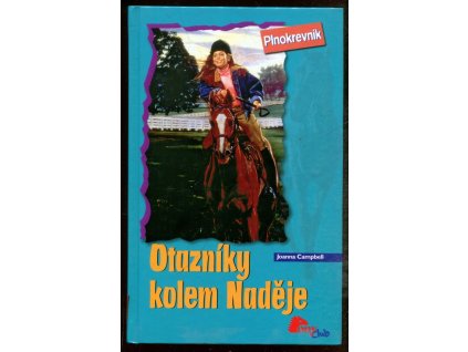 Otazníky kolem Naděje, Joanna Campbell, 2006