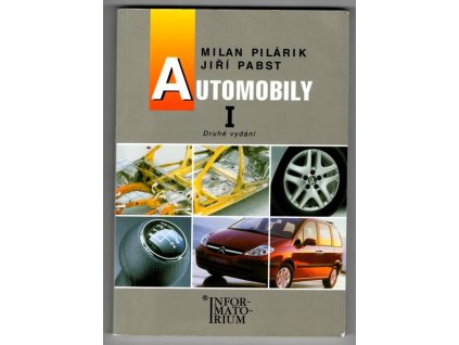 Automobily I - pro 1. ročník SOU, Milan Pilárik, 2005