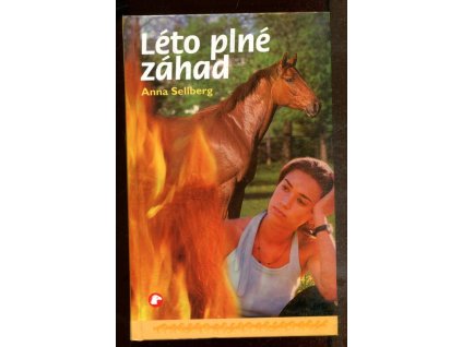 Léto plné záhad, Anna Sellberg, 2006