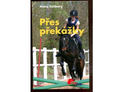 Přes překážky, Anna Sellberg, 2007