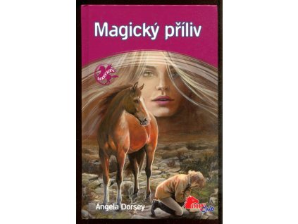 Magický příliv, Angela Dorsey, 2007