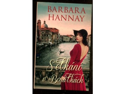 Setkání v benátkách, Barbara Hannay, 2020